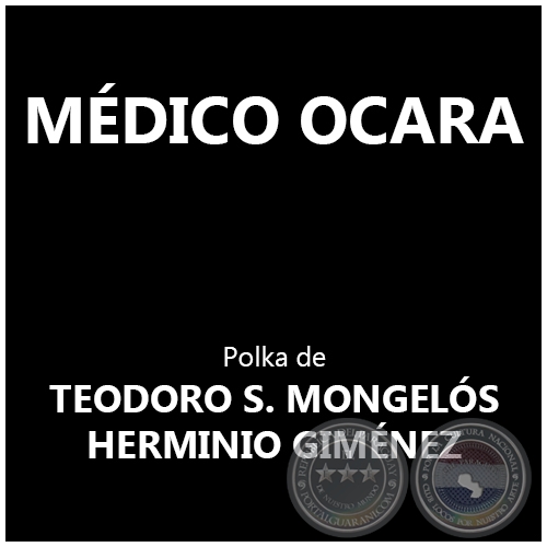MÉDICO OCARA - Polka de HERMINIO GIMÉNEZ